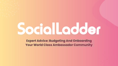 eBook_ Expert Advice_ Budgeting And Onboarding Your World Class Ambassador Community